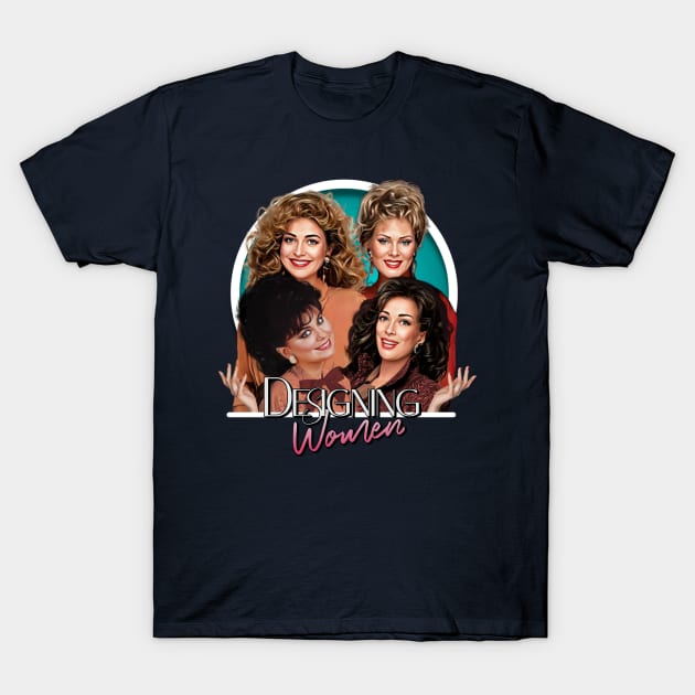 Designing Women T-Shirt by Zbornak Designs